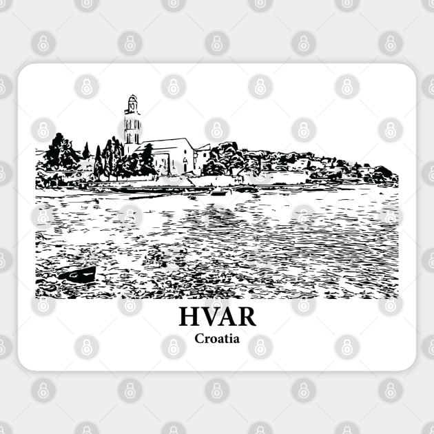 Hvar - Croatia Magnet by Lakeric
